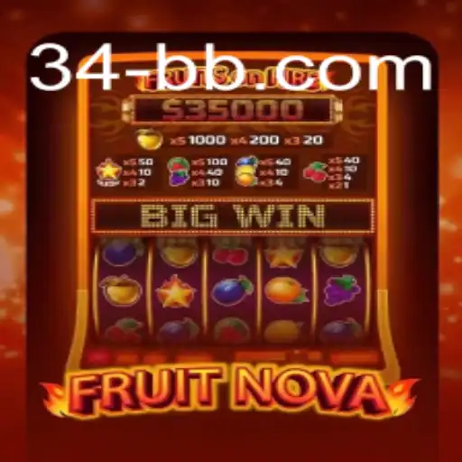 Engage in the Exciting World of FruitNova with 34bb.com - The Ultimate Gaming Platform